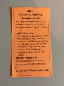 I have a pump dedicated to the Blinatumomab and this is taped over the buttons so that no one jacks with it.